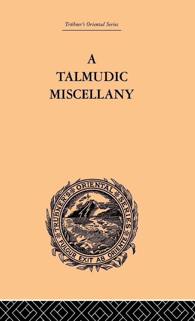 A Talmudic Miscellany (Trubner's Oriental)