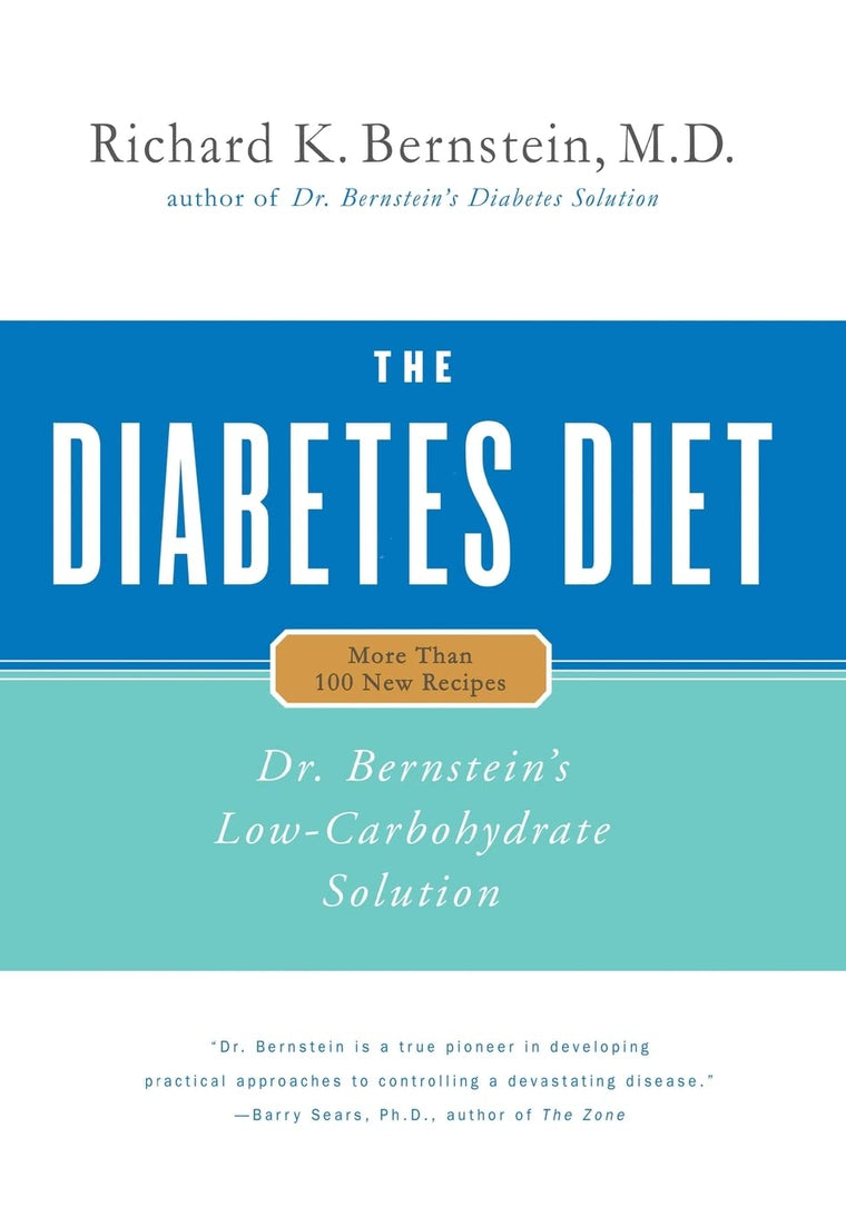 The Diabetes Diet: Dr. Bernstein's Low-Carbohydrate Solution
