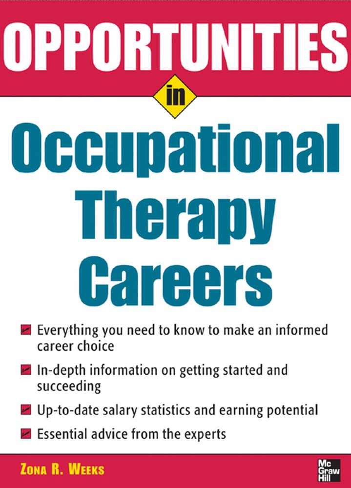 Opportunities in Occupational Therapy Careers (Opportunities inSeries)
