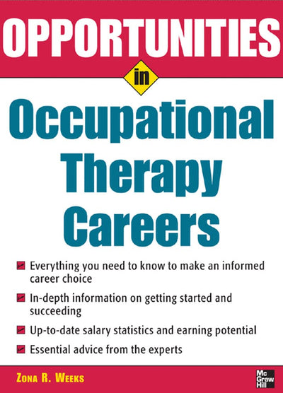 Opportunities in Occupational Therapy Careers (Opportunities inSeries)