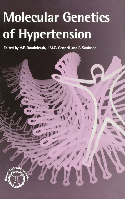 Molecular Genetics of Hypertension (Human Molecular Genetics)