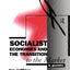 Socialist Economies and the Transition to the Market: A Guide