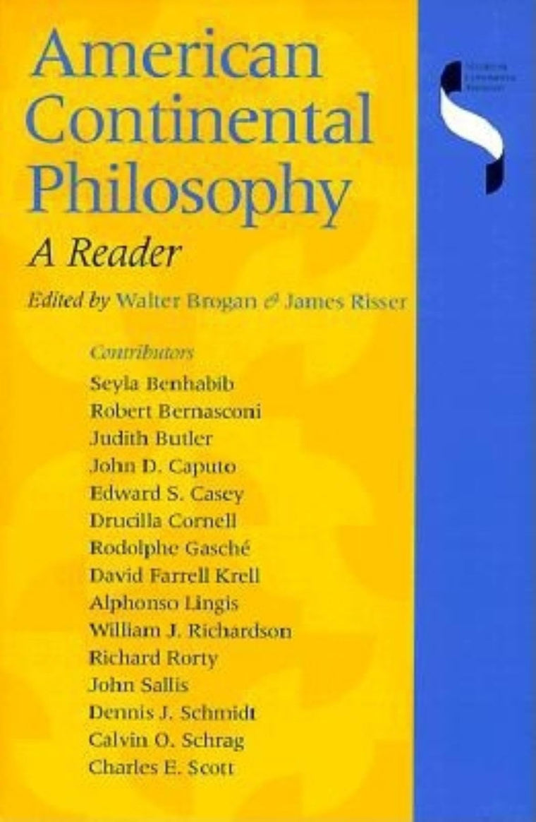 American Continental Philosophy: A Reader (Studies in Continental Thought)