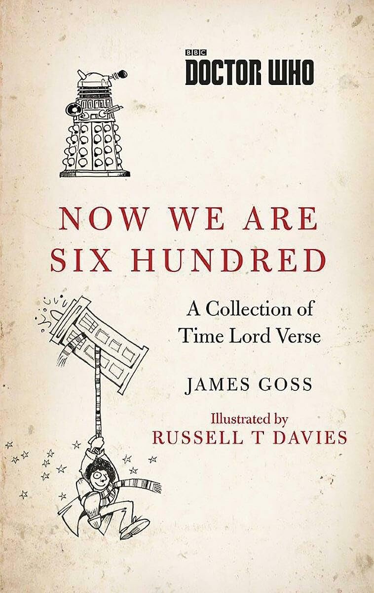 Doctor Who: Now We Are Six Hundred: A Collection of Time Lor
