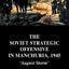 The Soviet Strategic Offensive in Manchuria, 1945 (Soviet (Russian) Study of War)