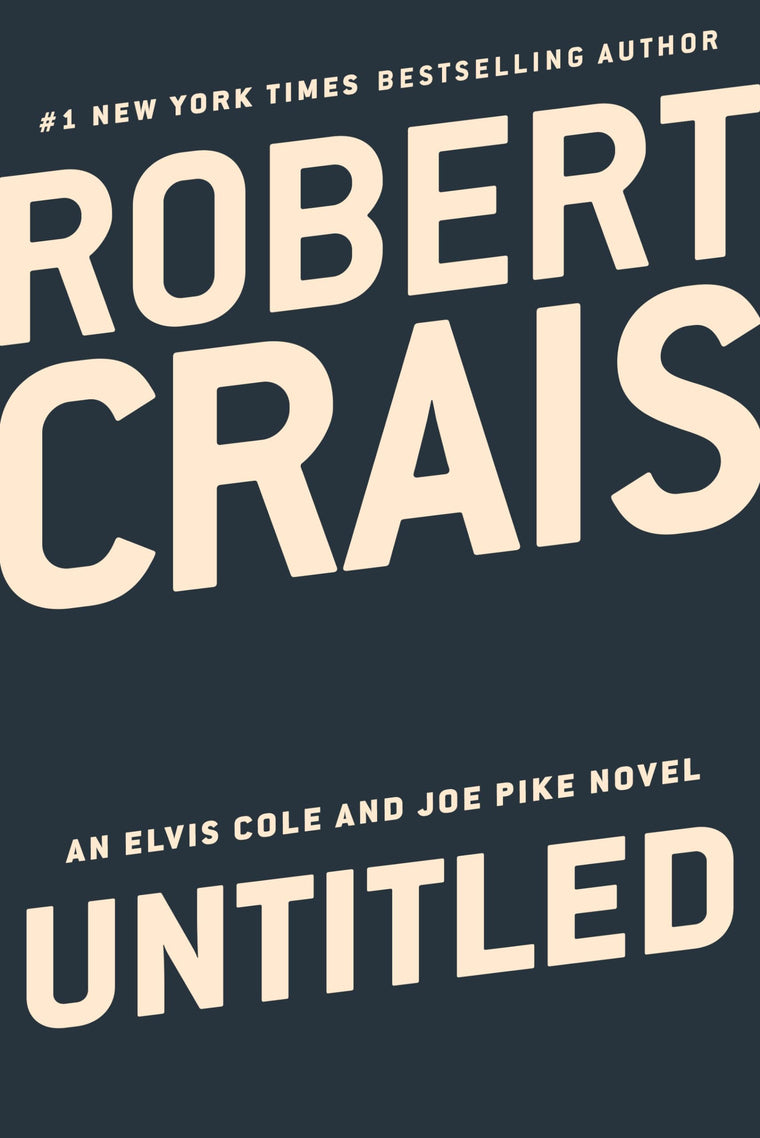 Untitled Elvis/Pike Novel (An Elvis Cole and Joe Pike Novel)