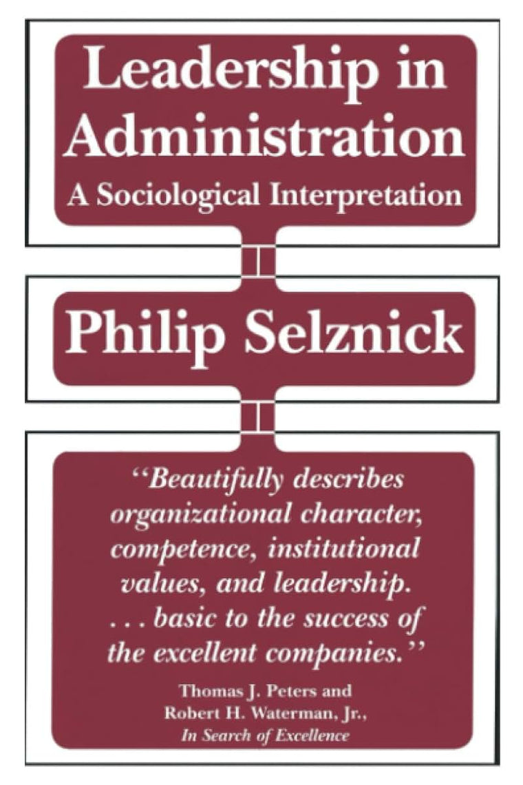 Leadership in Administration: A Sociological Interpretation