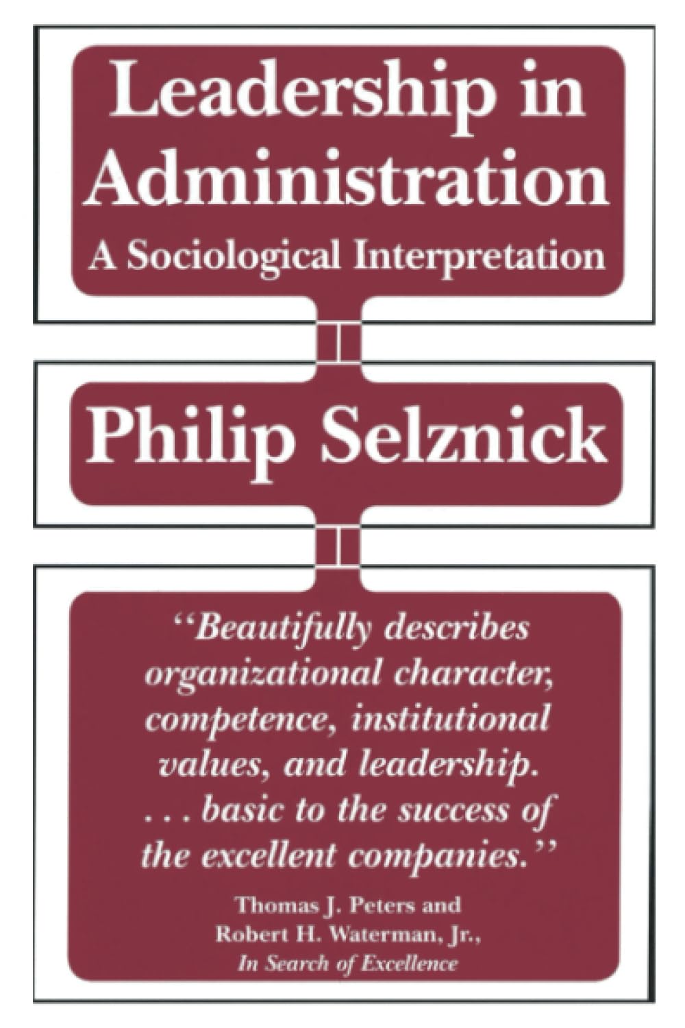 Leadership in Administration: A Sociological Interpretation