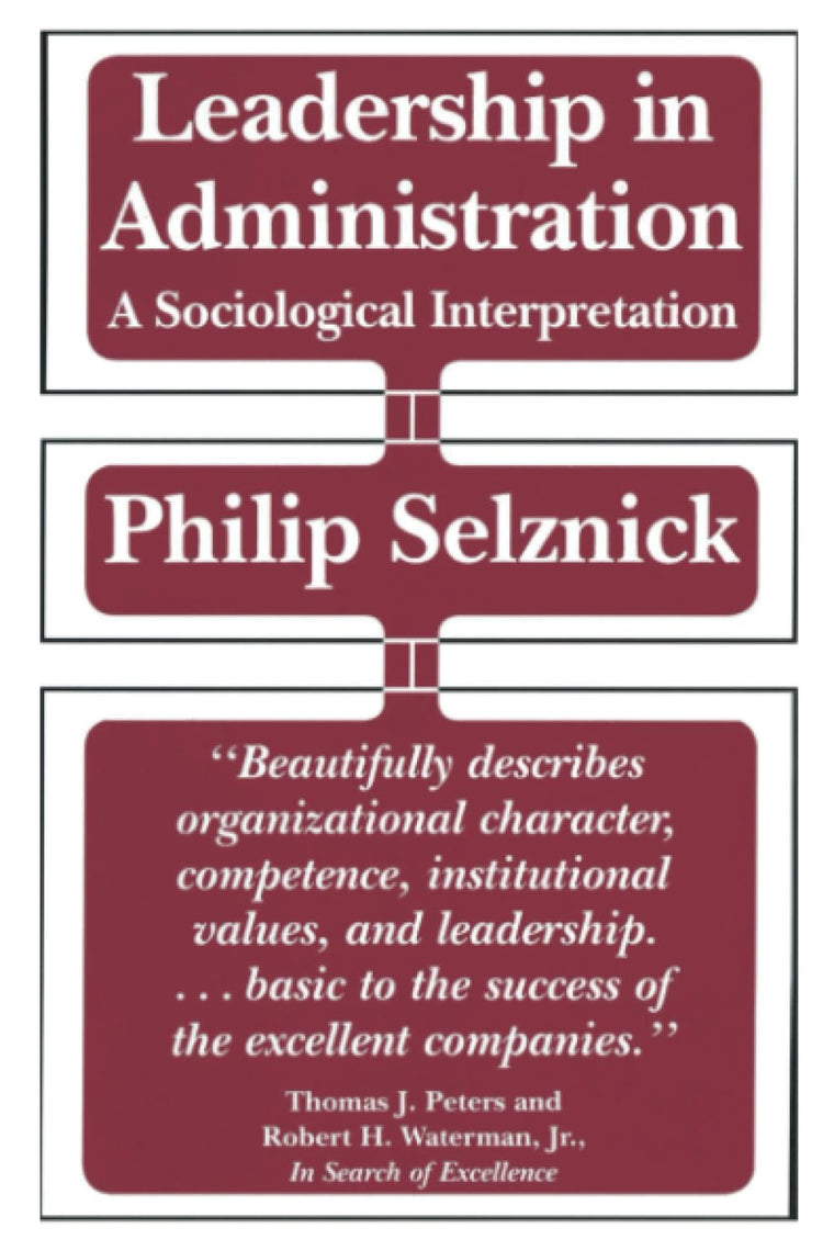 Leadership in Administration: A Sociological Interpretation