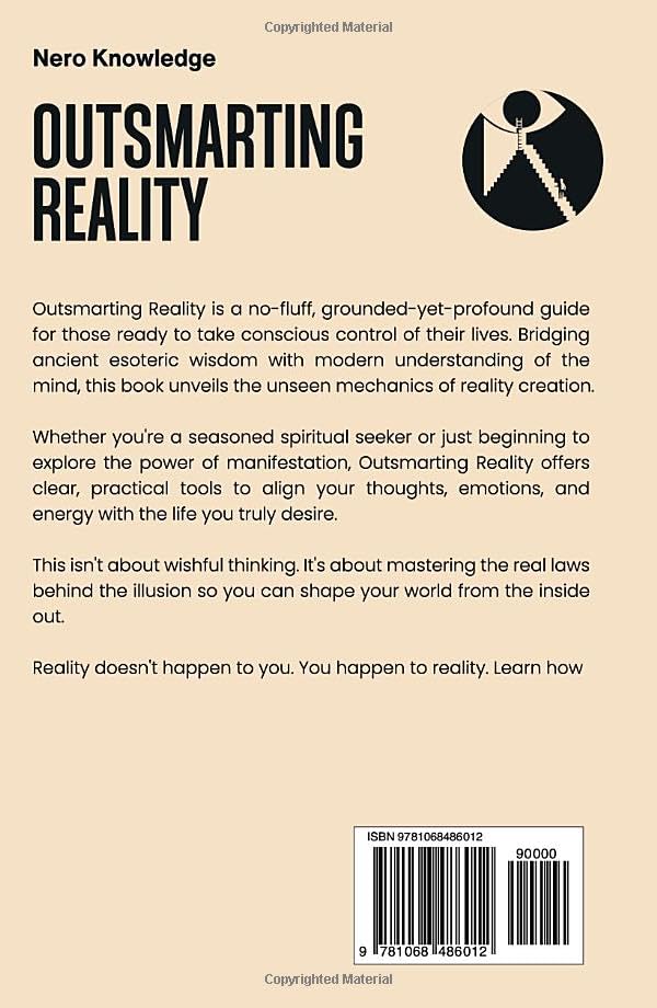 OUTSMARTING REALITY