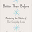 Better Than Before: Mastering the Habits of Our Everyday Lives