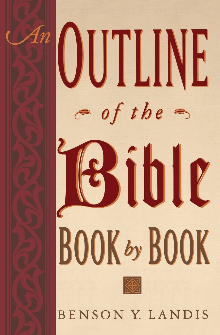An Outline of the Bible: Book by Book