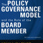 A Carver Policy Governance Guide, The Policy Governance Mode