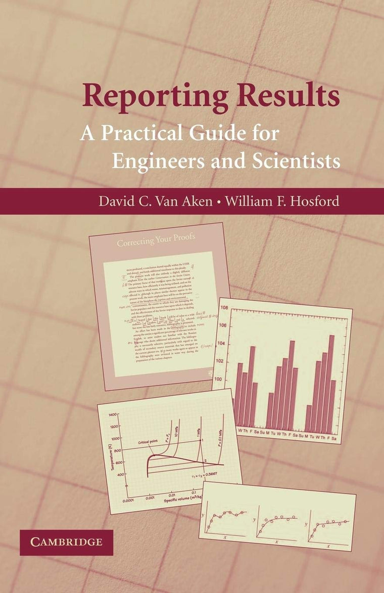 Reporting Results: A Practical Guide for Engineers and Scientists