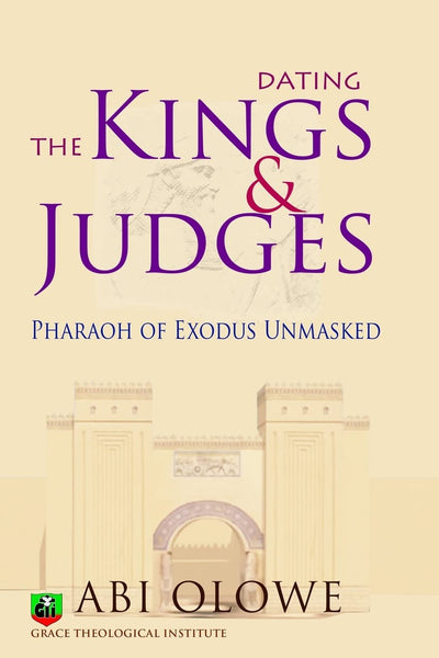Dating the Kings and Judges: Pharaoh of Exodus Unmasked