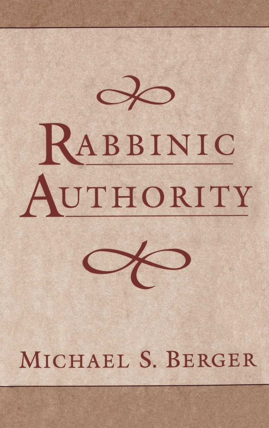 Rabbinic Authority : The Authority of the Talmudic Sages