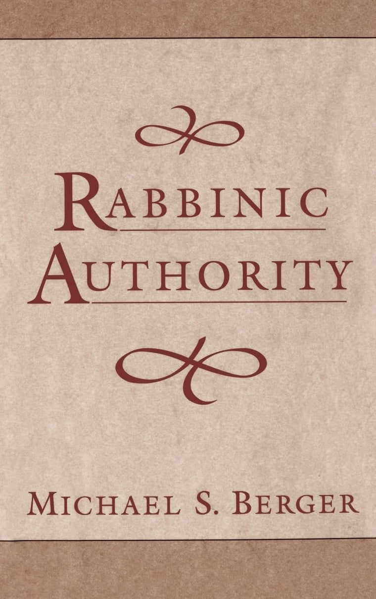 Rabbinic Authority : The Authority of the Talmudic Sages