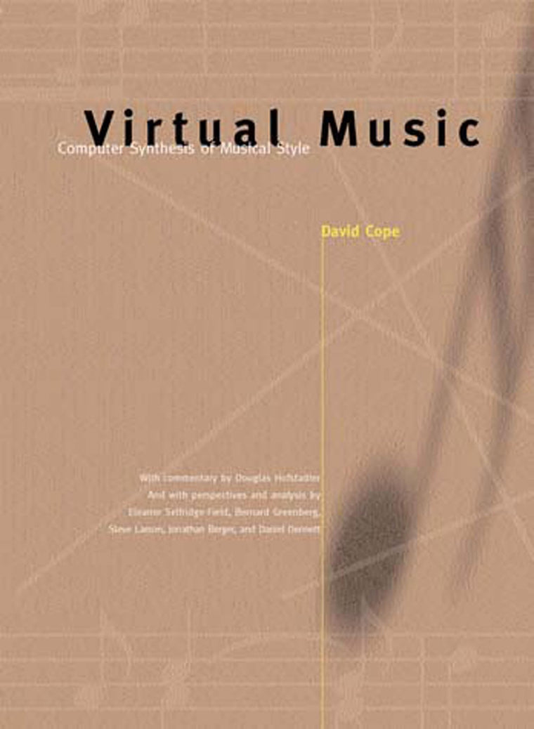 Virtual Music: Computer Synthesis of Musical Style (Mit Press)