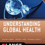 Understanding Global Health, 2E (Lange Medical Books)