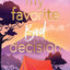My Favorite Bad Decision