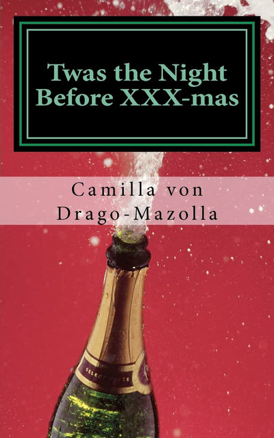 Twas the Night Before XXX-mas