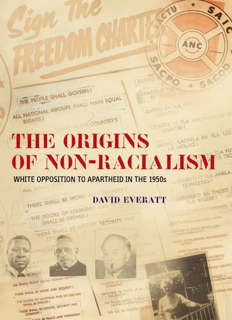 The Origins of Non-Racialism: White opposition to apartheid in the 1950s