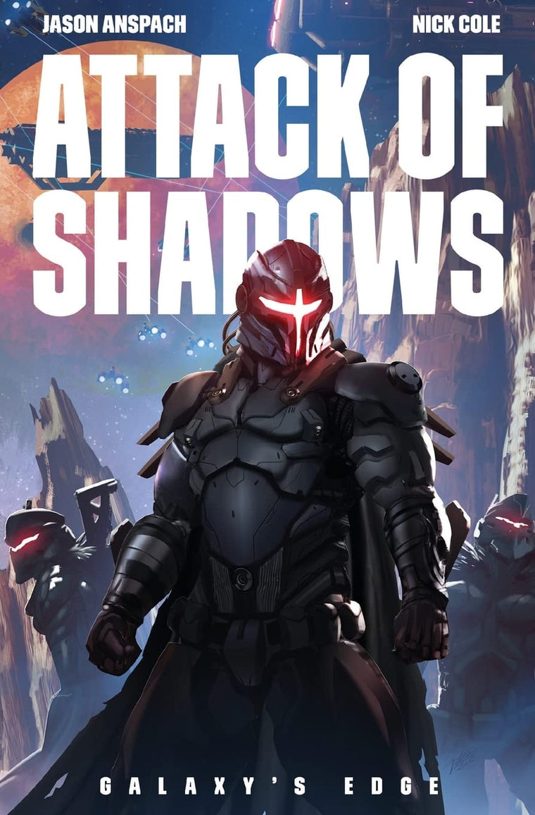 Attack of Shadows (Galaxy's Edge)