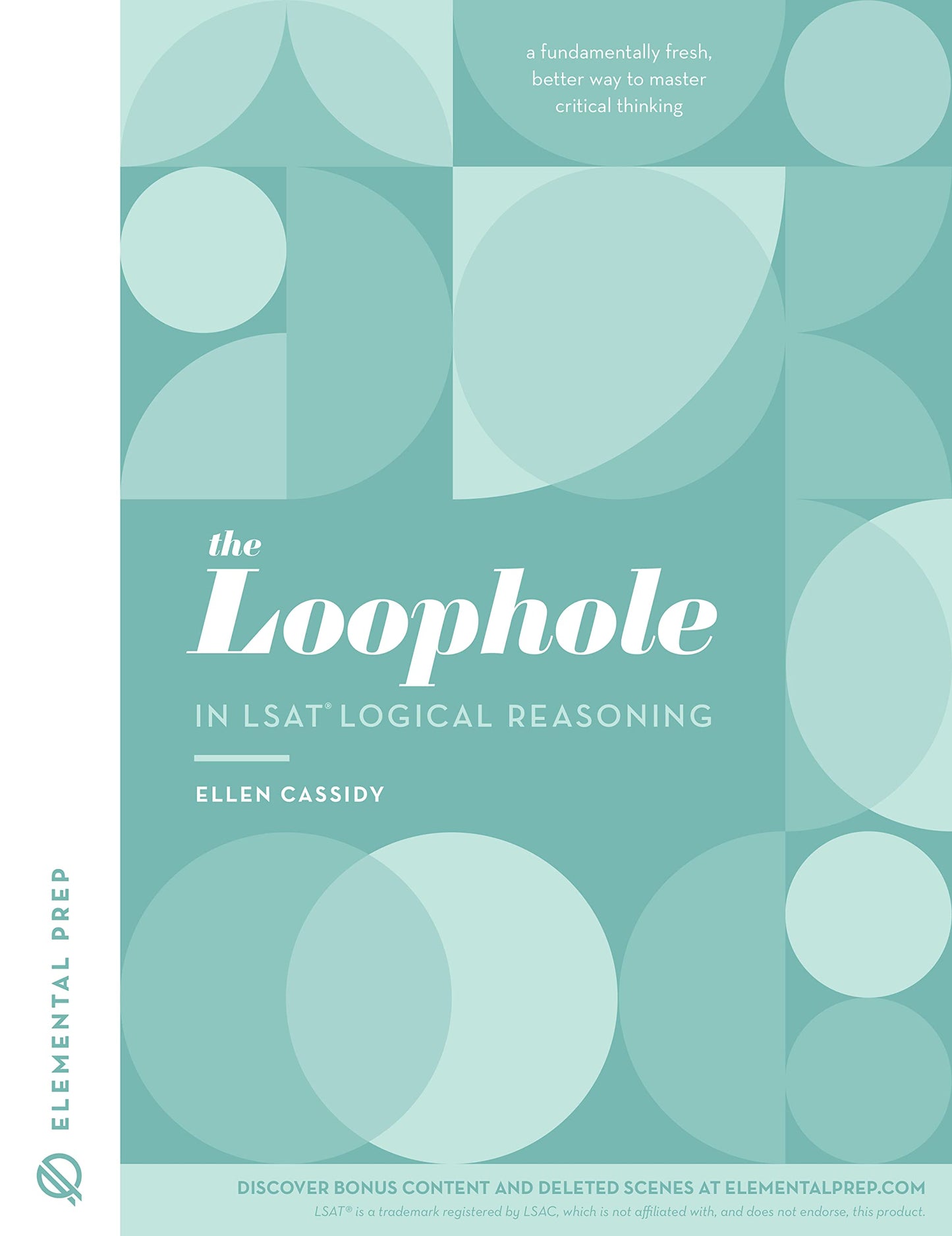 The Loophole in LSAT Logical Reasoning by Miakarts Books