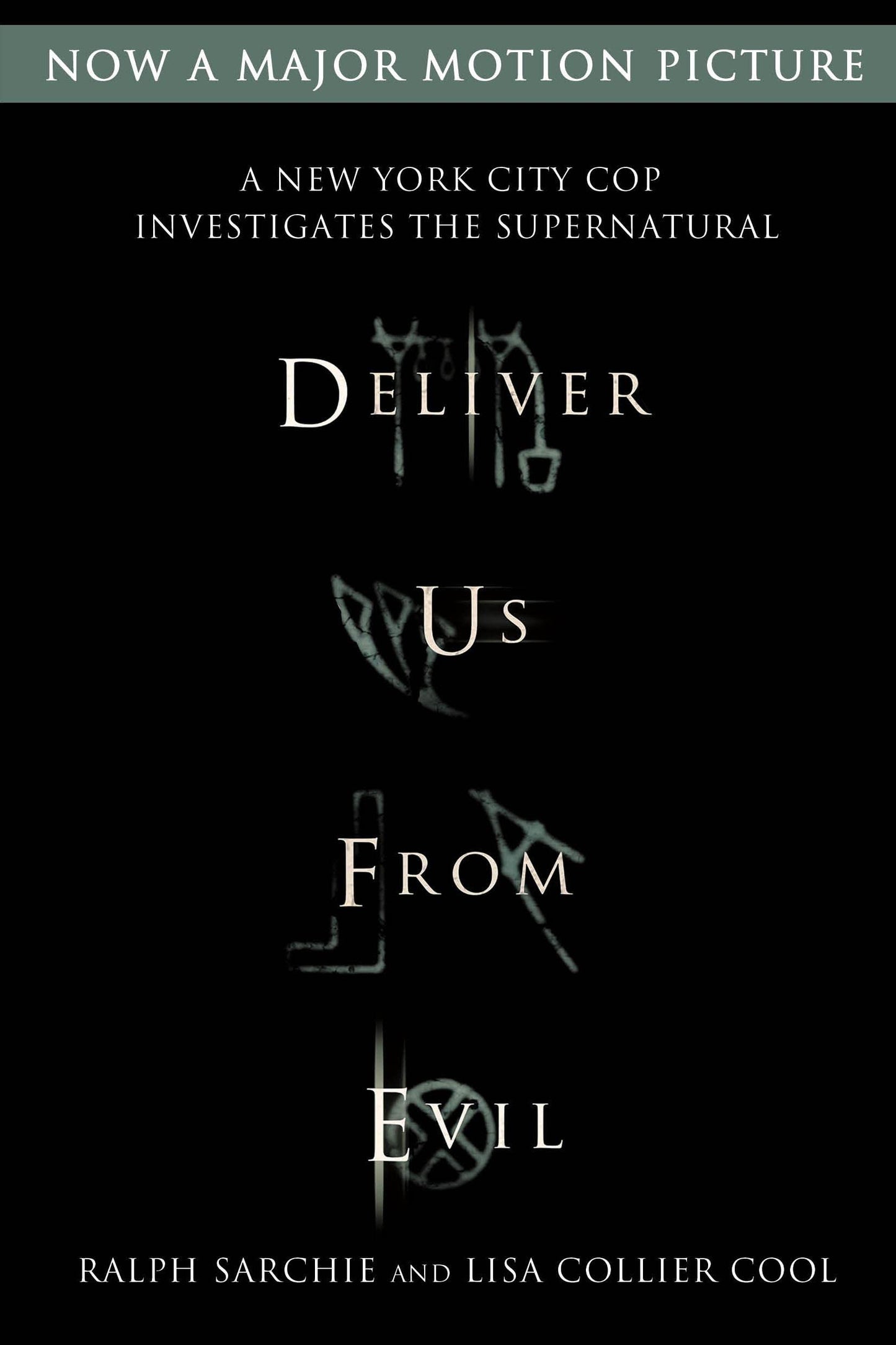 Deliver Us from Evil: A New York City Cop Investigates the S