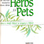 All You Ever Wanted to Know About Herbs for Pets