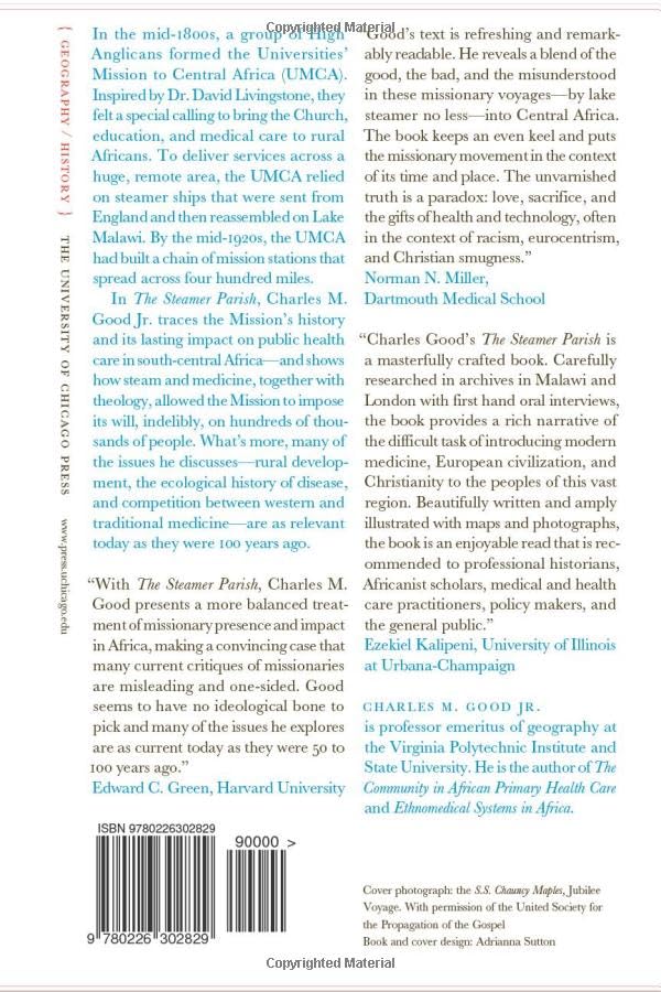 The Steamer Parish: The Rise and Fall of Missionary Medicine on an African Frontier (University of Chicago Geography Research Papers) (Volume 244)
