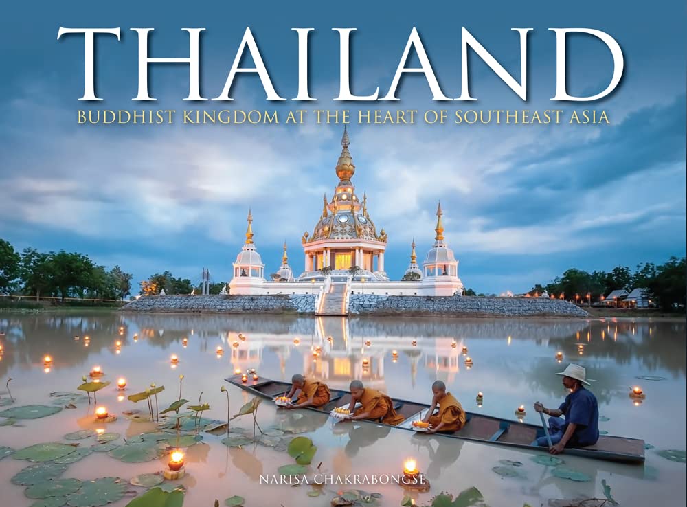 Thailand: Buddhist Kingdom at the Heart of South East Asia (Travel Landscape)