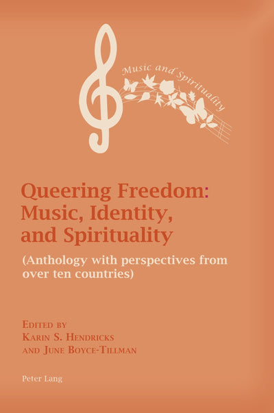Queering Freedom: Music, Identity and Spirituality (Music and Spirituality)