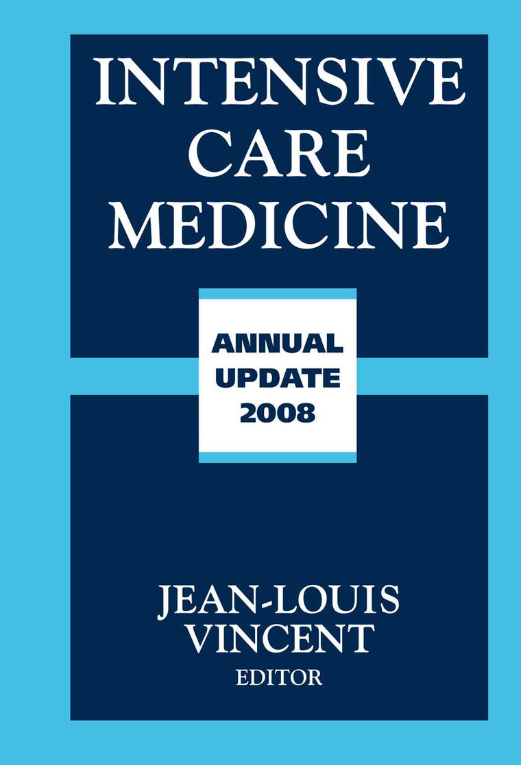 Intensive Care Medicine: Annual Update 2008