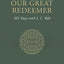 Our Great Redeemer: 365 Days with J. C. Ryle