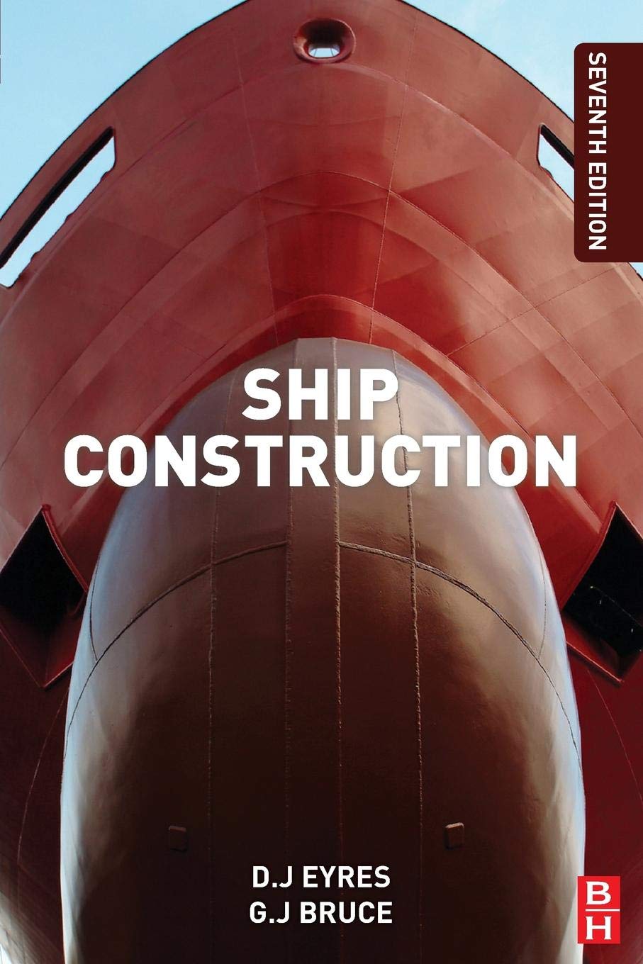 Ship Construction by Bruce, George J.