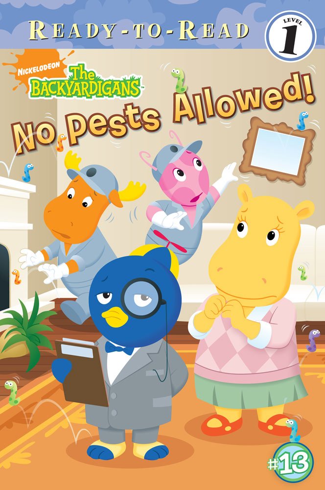 The Backyardigans, Ready-to-Read, Level 1: No Pests Allowed!