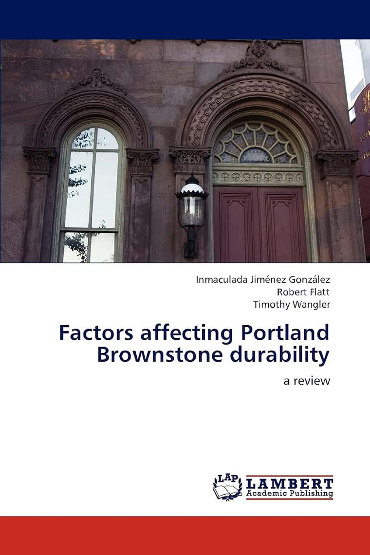 Factors affecting Portland Brownstone durability: a review
