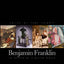 Benjamin Franklin: In Search of a Better World