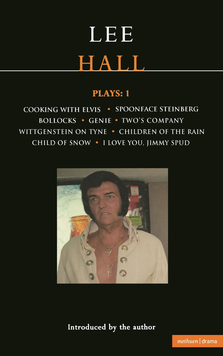 Hall Plays:1: Cooking with Elvis;Spoonface Steinberg;Bollocks;Genie;Two's Company;I Love You; Jimmy Spud... (Contemporary Dramatists)