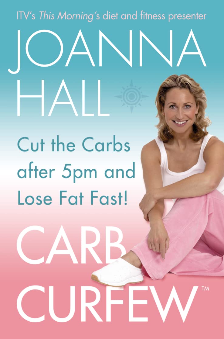 Carb Curfew: Cut the Carbs after 5pm and Lose Fat Fast! (Follow the Starch Curfew and Lost Fat Fast)