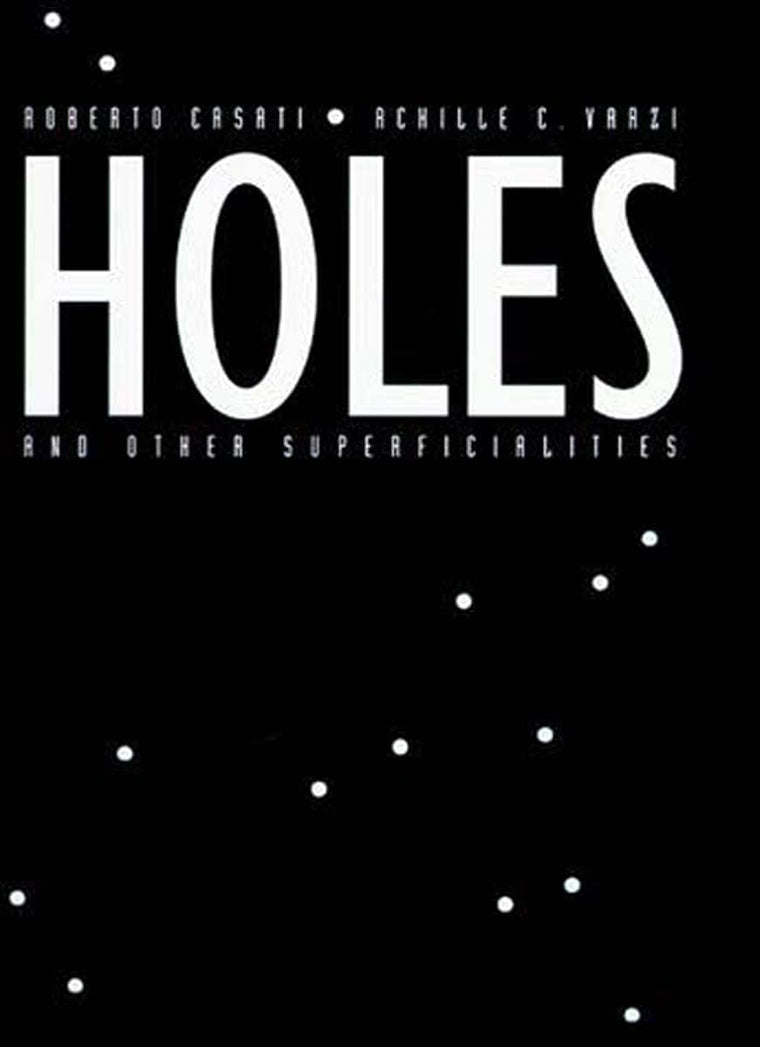 Holes and Other Superficialities (Bradford Books)