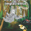 La perezosa impaciente (Spanish Edition)