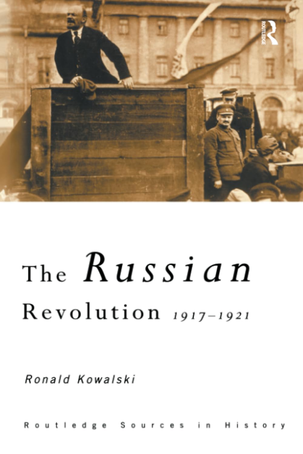 The Russian Revolution (Routledge Sources in History)