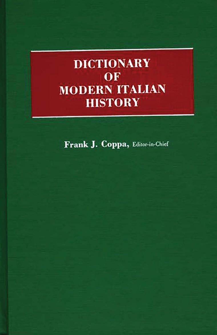 Dictionary of Modern Italian History