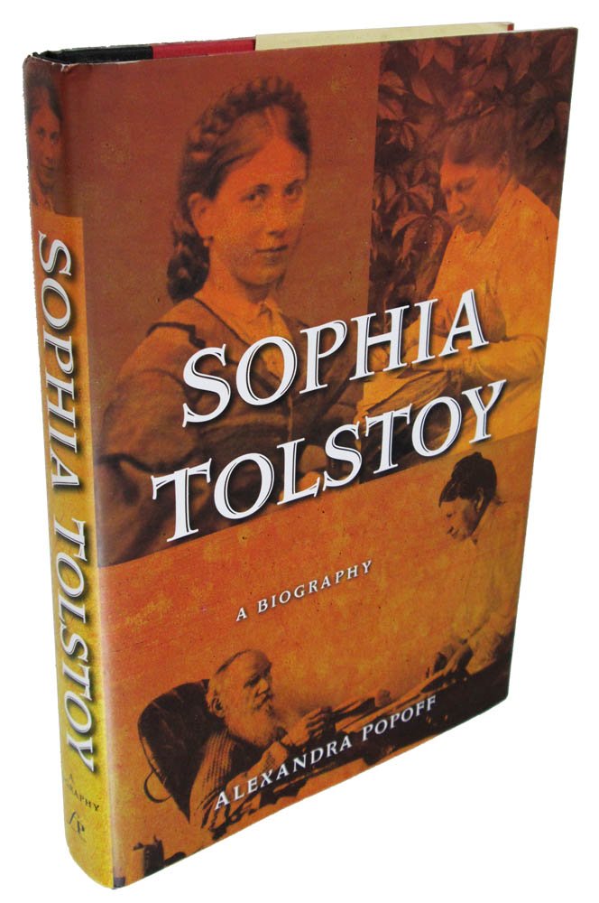 Sophia Tolstoy: A Biography