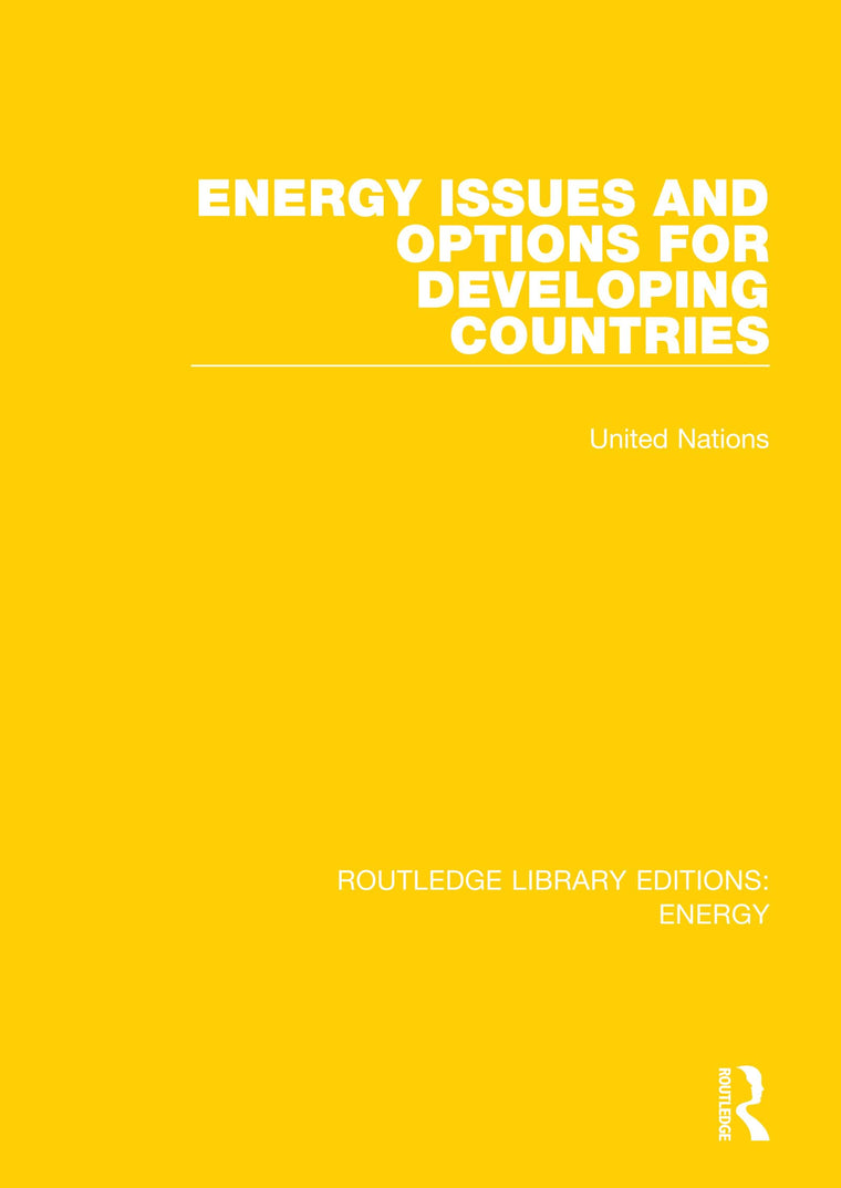 Energy Issues and Options for Developing Countries (Routledge Library Editions: Energy)