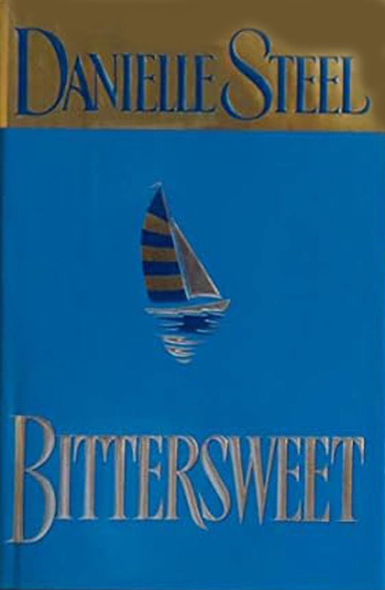 Bittersweet by Danielle Steel (New Paperback)