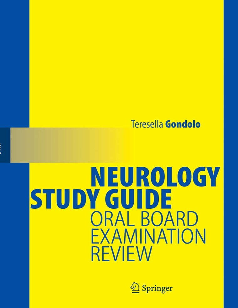 Neurology Study Guide: Oral Board Examination Review