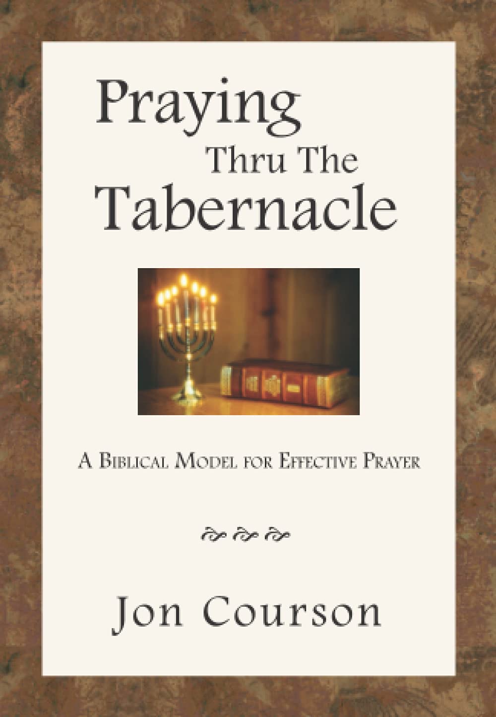 Praying Thru the Tabernacle